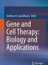 Gene and Cell Therapy: Biology and Applications