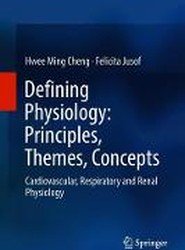 Defining Physiology: Principles, Themes, Concepts