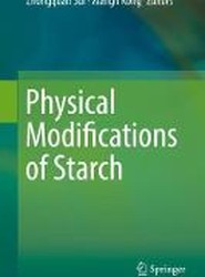Physical Modifications of Starch