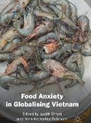 Food Anxiety in Globalising Vietnam