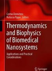 Thermodynamics and Biophysics of Biomedical Nanosystems