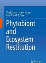 Phytobiont and Ecosystem Restitution