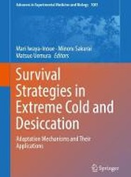 Survival Strategies in Extreme Cold and Desiccation