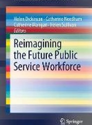 Reimagining the Future Public Service Workforce