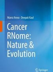 Cancer RNome: Nature & Evolution