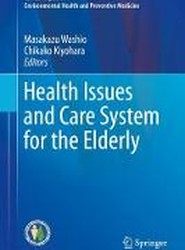 Health Issues and Care System for the Elderly