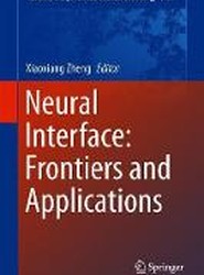 Neural Interface: Frontiers and Applications