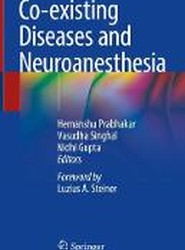 Co-existing Diseases and Neuroanesthesia