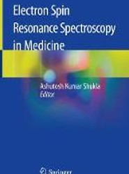 Electron Spin Resonance Spectroscopy in Medicine