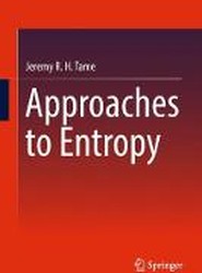 Approaches to Entropy