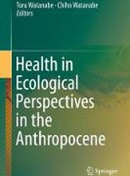 Health in Ecological Perspectives in the Anthropocene