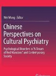 Chinese Perspectives on Cultural Psychiatry