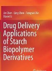 Drug Delivery Applications of Starch Biopolymer Derivatives