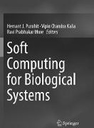 Soft Computing for Biological Systems