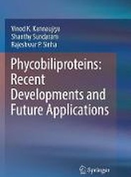 Phycobiliproteins: Recent Developments and Future Applications