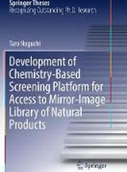 Development of Chemistry-Based Screening Platform for Access to Mirror-Image Library of Natural Products