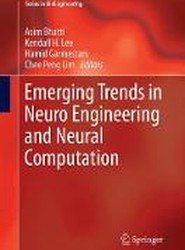 Emerging Trends in Neuro Engineering and Neural Computation