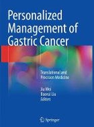 Personalized Management of Gastric Cancer