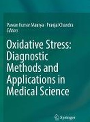 Oxidative Stress: Diagnostic Methods and Applications in Medical Science