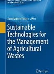 Sustainable Technologies for the Management of Agricultural Wastes