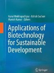 Applications of Biotechnology for Sustainable Development