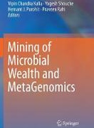 Mining of Microbial Wealth and MetaGenomics