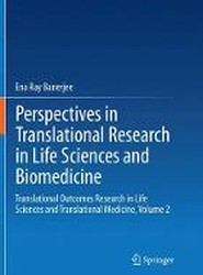 Perspectives in Translational Research in Life Sciences and Biomedicine