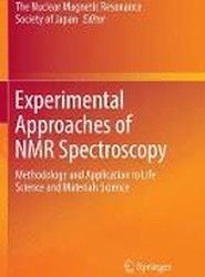 Experimental Approaches of NMR Spectroscopy