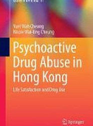 Psychoactive Drug Abuse in Hong Kong