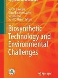 Biosynthetic Technology and Environmental Challenges