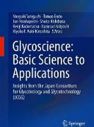 Glycoscience: Basic Science to Applications