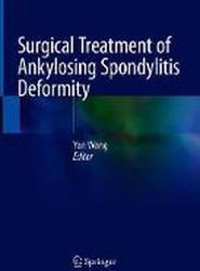 Surgical Treatment of Ankylosing Spondylitis Deformity