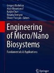 Engineering of Micro/Nano Biosystems