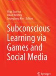 Subconscious Learning via Games and Social Media