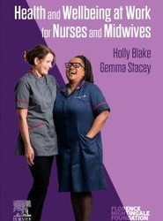 Health and Wellbeing at Work for Nurses and Midwives