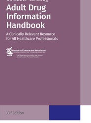 ADULT DRUG INFORMATION HANDBOOK, 33rd EDITION