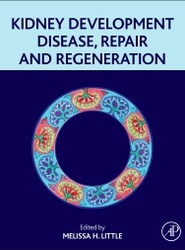 Kidney Development, Disease, Repair and Regeneration
