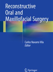 Reconstructive Oral and Maxillofacial Surgery