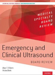 Emergency and Clinical Ultrasound Board Review