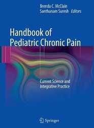 Handbook of Pediatric Chronic Pain