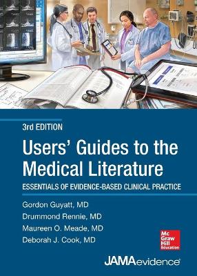 Users' Guides to the Medical Literature: Essentials of Evidence-Based Clinical Practice, Third Edition