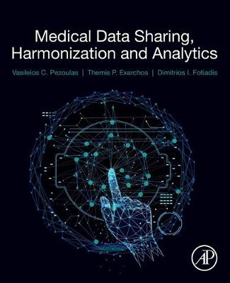 Medical Data Sharing, Harmonization and Analytics