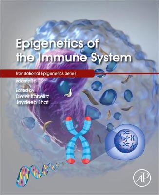 Epigenetics of the Immune System: Volume 16