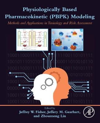 Physiologically Based Pharmacokinetic (PBPK) Modeling