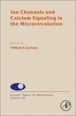 Ion Channels and Calcium Signaling in the Microcirculation: Volume 85