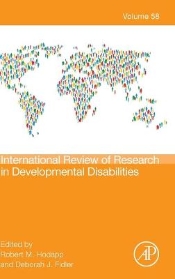 International Review Research in Developmental Disabilities: Volume 58