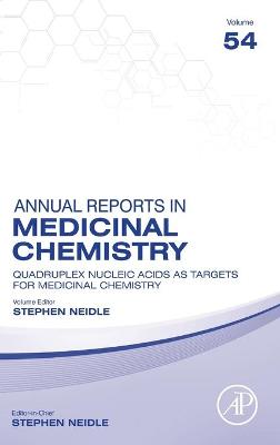 Quadruplex Nucleic Acids As Targets For Medicinal Chemistry: Volume 54
