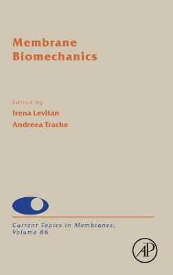 Membrane Biomechanics: Volume 86