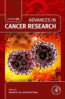 Advances in Cancer Research: Volume 152