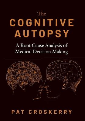The Cognitive Autopsy